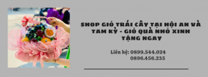 Shop Giỏ Trái Cây Tại Hội An - Giỏ Quà Nhỏ Xinh